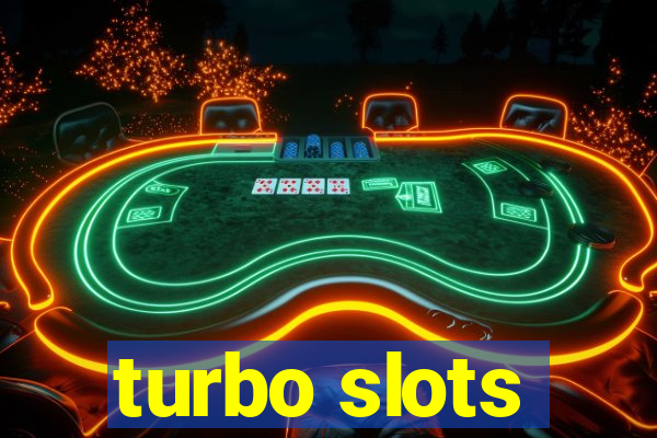 turbo slots